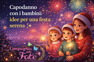 Capodanno con i bambini: idee per una festa serena